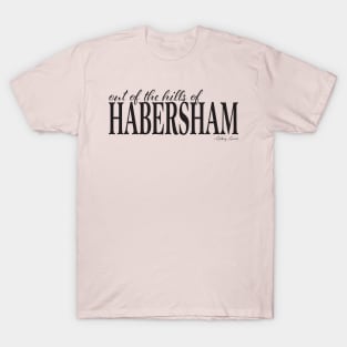 Out of the hills of Habersham T-Shirt